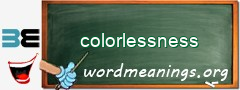 WordMeaning blackboard for colorlessness